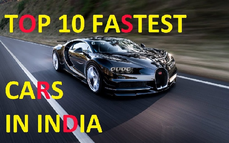 Top 10 Fastest Cars in India